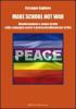 Make school not war. Disinformazione e azione diretta nella campagna contro il protocollo �Allenati per la vita�
