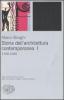 Storia dell'architettura contemporanea vol.1