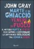 Marte � di ghiaccio, Venere di fuoco