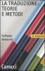 La traduzione: teorie e metodi