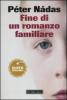 Fine di un romanzo familiare