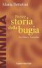 Breve storia della bugia. Da Ulisse a Pinocchio