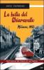 La bella del Chiaravalle. Milano, 1952