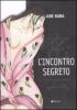 L' incontro segreto