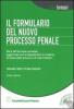 Il formulario del nuovo processo penale. Con CD-ROM