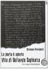 La porta � aperta. Vita di Goliarda Sapienza
