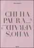 Chi ha paura...?-Who's afraid...