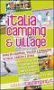 Italia camping & village 2008. Guida dei campeggi, villaggi e bungalows in Italia, Corsica e Istria