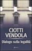 Dialogo sulla legalit�