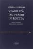 Stabilit� dei pendii in roccia. Rilievi strutturali e spostamenti ammissibili