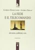 La fede e il telecomando. Televisione, pubblicit� e rito