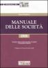 Manuale delle societ�. Disciplina delle societ� di persone, di capitali e dei gruppi di imprese