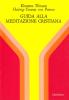 Guida alla meditazione cristiana
