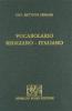 Vocabolario reggiano-italiano (rist. anast. 1832)