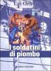 I soldatini di piombo