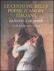 Le cento pi� belle poesie d'amore da Dante a De Andr�