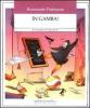 In gamba! 107 giochi per diventare �bravi�