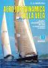 Aero-idrodinamica della vela. Analisi, interpretazioni dei dati e implicazioni pratiche