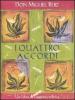 I quattro accordi. Guida pratica alla libert� personale. Un libro di saggezza tolteca