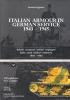 Italian armour in german service 1943-1945. Veicoli corazzati italiani impiegati dalle unit� militari tedesche