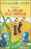 Il cerchio delle formiche