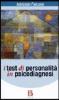 I test di personalit� in psicodiagnosi
