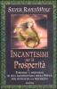 Incantesimi per la prosperit�
