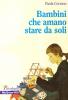 Bambini che amano stare da soli