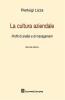 La cultura aziendale. Profili di analisi e di management