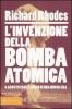 L' invenzione della bomba atomica. 6 agosto 1945: l'inizio di una nuova era