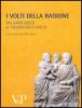 I volti della ragione. Dal logos greco al dialogo delle civilt�