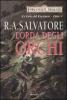 L' orda degli orchi. La lama del cacciatore. Forgotten Realms vol.1