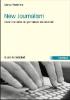 New journalism. Teorie e tecniche del giornalismo multimediale