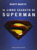 Il libro segreto di Superman