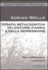 Terapia metacognitiva dei disturbi d'ansia e della depressione