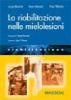 La riabilitazione nelle mielolesioni