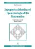 Ingegneria didattica ed epistemologia della matematica
