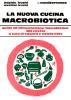 La nuova cucina macrobiotica