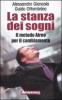 La stanza dei sogni. Il metodo Aireo per il cambiamento