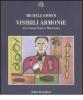Visibili armonie. Arte, cinema, teatro e matematica