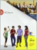 Visions. Con espansione online. Per la Scuola media. COn 2 CD Audio e DVD-ROM vol.3
