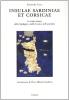 Insulae Sardiniae et Corsicae. Le isole minori della Sardegna e della Corsica nell'antichit�
