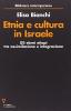 Etnia e cultura in Israele. Gli ebrei etiopi tra assimilazione e integrazione