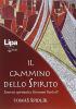 Il cammino dello Spirito. Audiolibro. CD Audio formato MP3