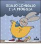 Giulio Coniglio e la pioggia