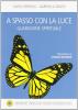 A spasso con la luce. Guarigione spirituale