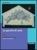 Lo Specchio di carta. vol. c