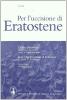 Per l'uccisione di Eratostene. Per il Liceo classico