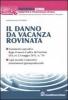 Il danno da vacanza rovinata