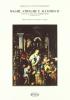 Maghi, streghe e alchimisti a Siena e nel suo territorio (1458-1571)
